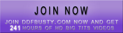 Join DDFBusty.com NOW and get UNLIMITED access to juicy jugs!